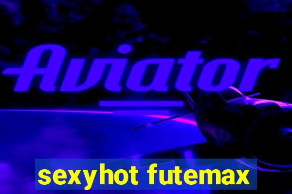 sexyhot futemax